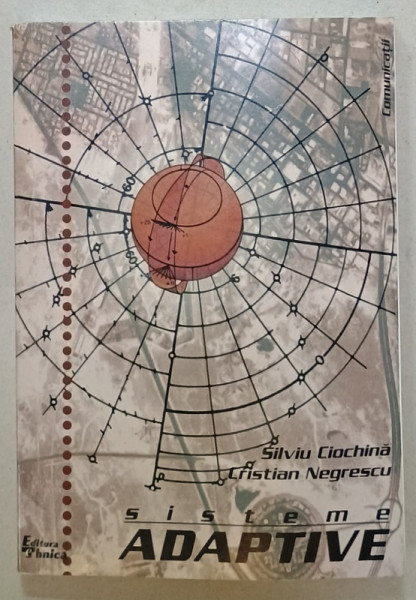 SISTEME ADAPTIVE de SILVIU CIORCHINA si CRISTIAN NEGRESCU , 1999