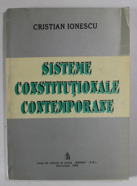 SISTEME CONSTITUTIONALE CONTEMPORANE de CRISTIAN IONESCU , 1994