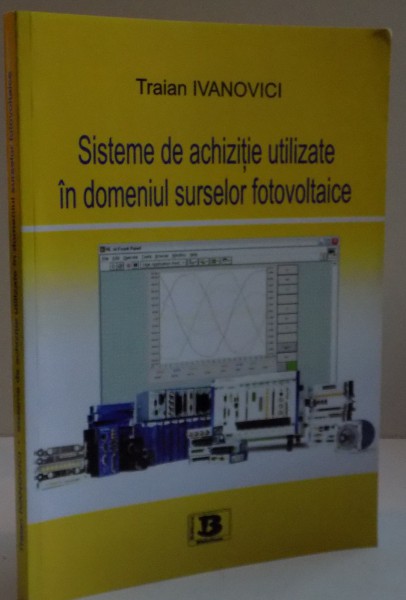 SISTEME DE ACHIZITIE UTILIZATE IN DOMENIUL SURSELOR FOTOVOLTAICE , 2012