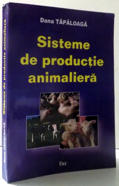 SISTEME DE PRODUCTIE ANIMALIERA de DANA TAPALOAGA , 2008