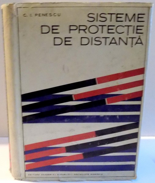 SISTEME DE PROTECTIE DE DISTANTA de C. I. PENESCU , 1971