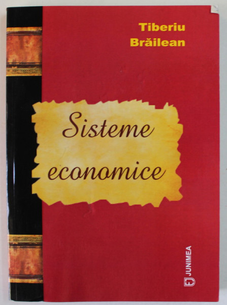 SISTEME ECONOMICE de TIBERIU BRAILEAN , 2009