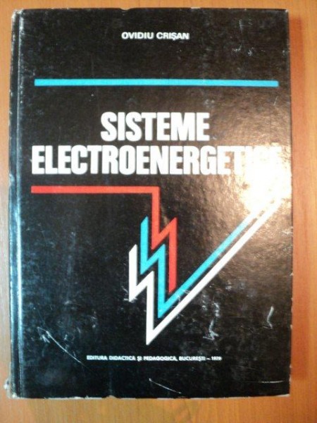 SISTEME ELECTROENERGETICE  de OVIDIU CRISAN , 1978