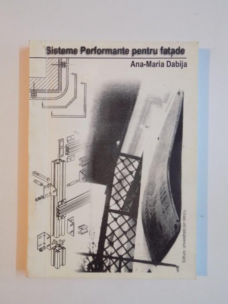 SISTEME PERFORMANTE PENTRU FATADE de ANA MARIA DABIJA , 2001