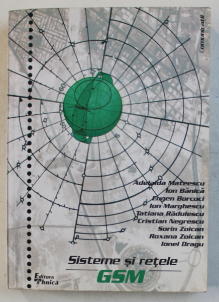 SISTEME SI RETELE GSM de ADELAIDA MATEESCU si IONEL DRAGU , 1999