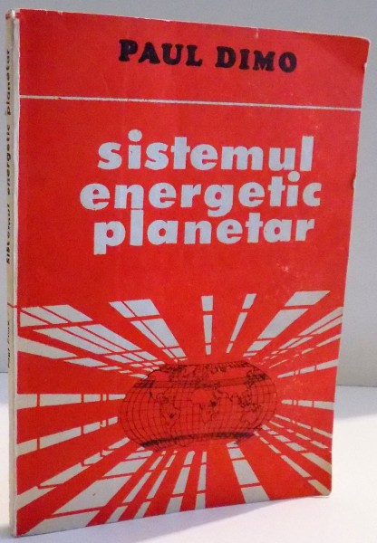 SISTEMUL ENERGETIC PLANETAR de PAUL DIMO , 1988