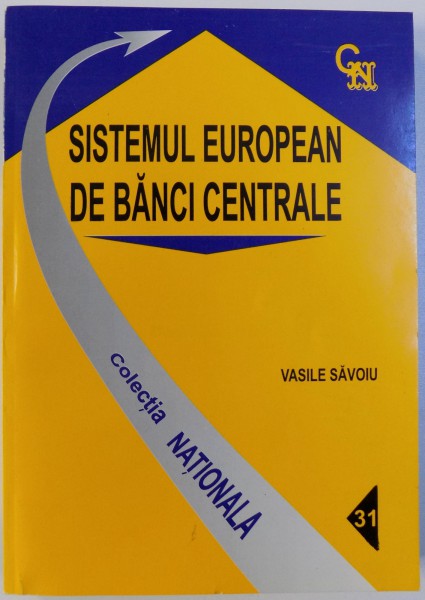 SISTEMUL EUROPEAN DE BANCI CENTRALE de VASILE SAVOIU , 2000