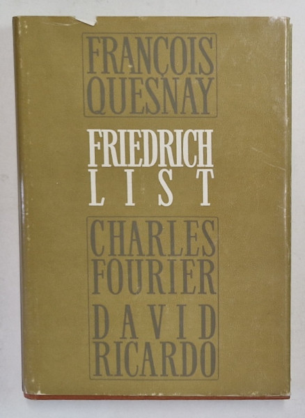 SISTEMUL NATIONAL DE ECONOMIE POLITICA de FRIEDRICH LIST  , Bucuresti 1973