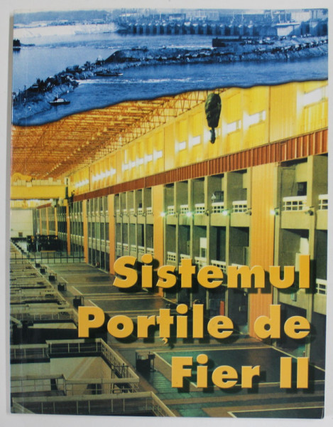 SISTEMUL PORTILE DE FIER II de IOAN TRAMBITAS ...BORISLAV MASUTI , ANII ' 2000