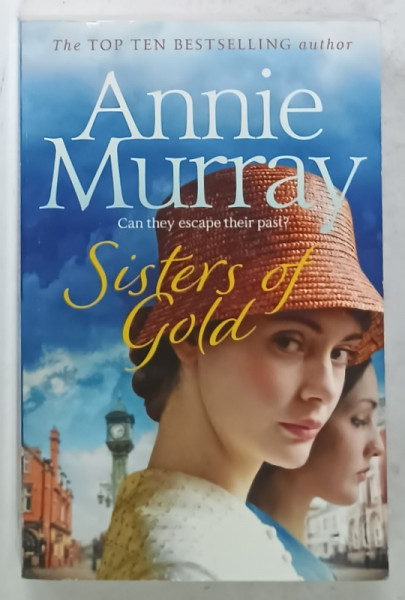 SISTERS OF GOLD by ANNIE MURRAY , 2018
