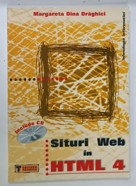SITURI WEB IN HTML 4 de MARGARETA DINA DRAGHICI , 2003 , LIPSA CD *