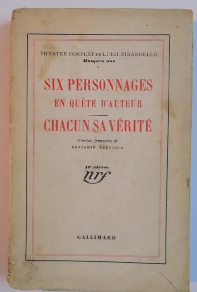 SIX PERSONNAGES EN QUETE D`AUTEUR, CHACUN SA VERITE de BENJAMIN CREMIEXU, 1937