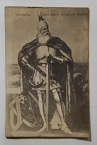 SKANDERBEG  (1405-1468  ), EROUL  NATIONAL ALBANEZ , CU ARMURA SI SABIE , CARTE POSTALA ILUSTRATA , INTERBELICA