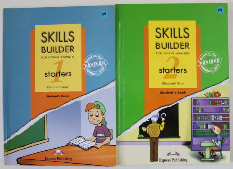 SKILLS BUILDER FOR YOUNG LEARNERS , TWO VOLUMES , STARTERS , STUDENT 'S BOOK , by ELIZABETH GRAY , 2006
