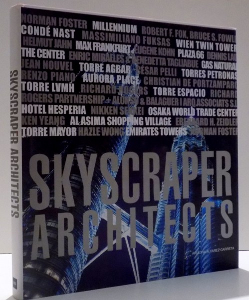 SKYSCRAPER ARCHITECTS by ARIADNA ALVAREZ GARRETA , 2004