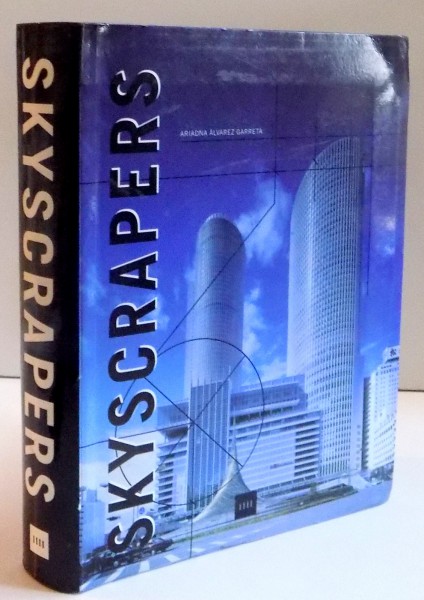 SKYSCRAPERS by ARIADNA ALVAREZ GARRETA , 2004