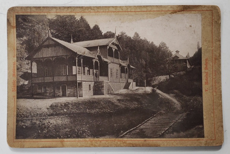SLANIC MOLDOVA , HOTELUL DOBRU , FOTOGRAFIE , CCA. 1900
