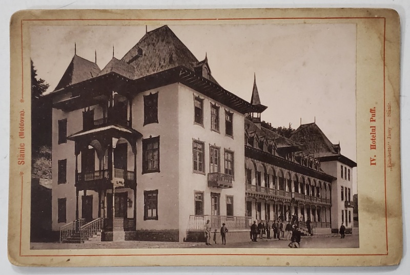 SLANIC MOLDOVA , HOTELUL PUFF  , FOTOGRAFIE , CCA. 1900