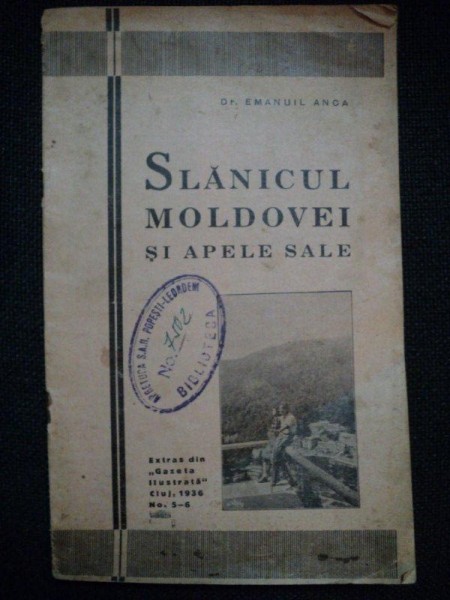 SLANICUL MOLDOVEI SI APELE SALE de DR. EMANUEL ANCA, CLUJ 1936