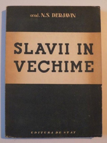 SLAVII IN VECHIME de N.S. DERJAVIN , 1949