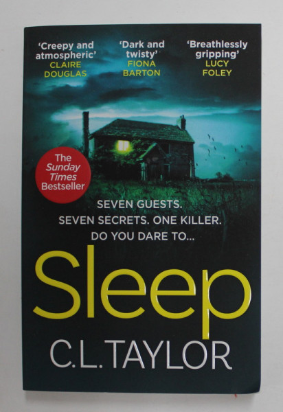 SLEEP by C.L. TAYLOR , 2018, PREZINTA URME DE INDOIRE *