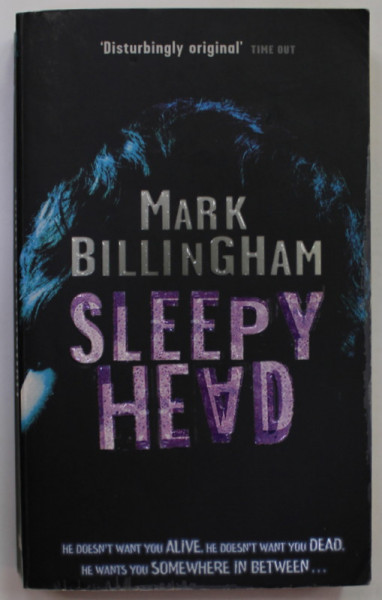SLEEPY HEAD by MARK BILLINGHAM , 2003