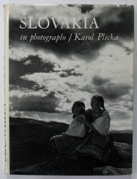 SLOVAKIA IN PHOTOGRAPHS by KAROL PLICKA , 1967