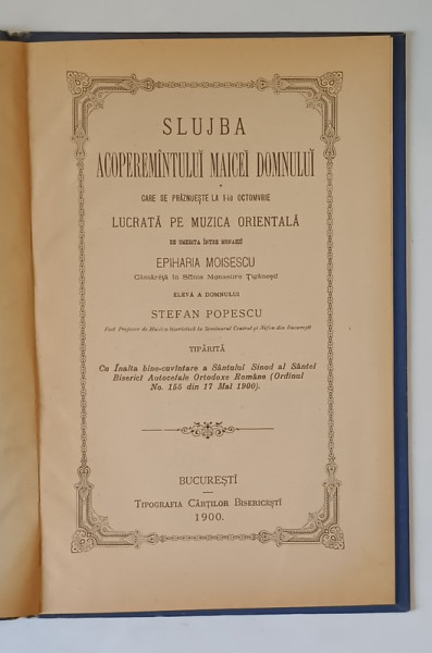 Slujba Acoperamantului Maicei Domnului, Eparhia Moisescu, cu dedicatie, Bucuresti 1900