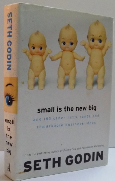 SMALL IS THE NEW BIG , 2006