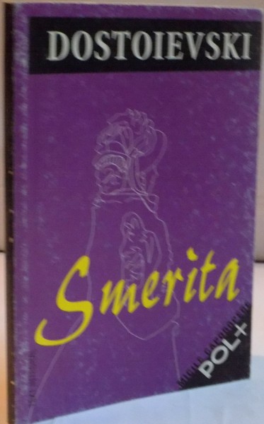 SMERIT de DOSTOIEVSKI , 1998