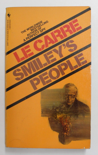SMILEY 'S PEOPLE by JOHN  LE CARRE , 1979