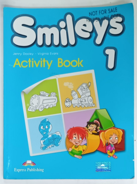 SMILEYS 1 , ACTIVITY BOOK by JENNY DOOLEY and VIRGINIA EVANS , 2013, PREZINTA URME DE UZURA