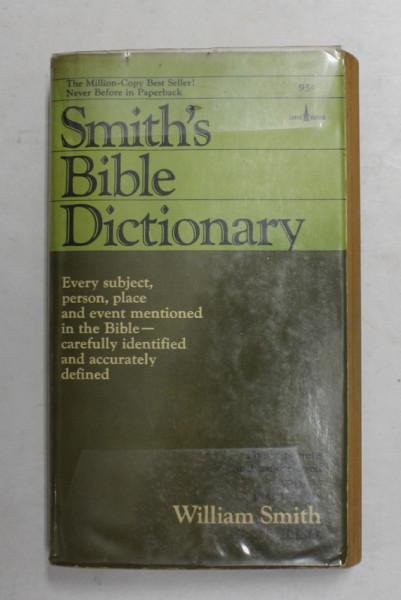 SMITH 'S BIBLE DICTIONARY by WILLIAM SMITH , 1967