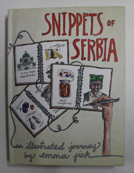 SNIPPETS OF SERBIA BY EMMA FICK , 2018