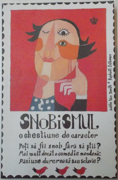 SNOBISMUL , O CHESTIUNE DE CARACTER de ADELE VAN REETH , RAPHAEL ENTHOVEN , 2016