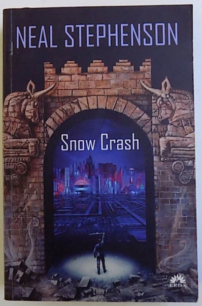 SNOW CRASH de NEAL STEPHENSON , 2010