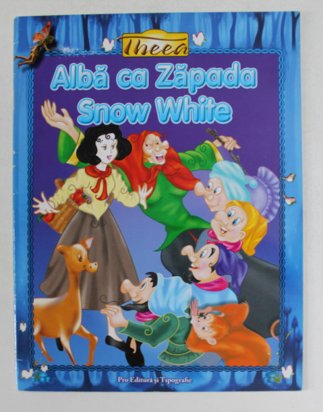 SNOW WHITE - ALBA - CA - ZAPADA , repovestita de VAIJAYANTI SAVANT TONPE , ilustrata de PABITRA KUMAR LENKA , ANII '2000