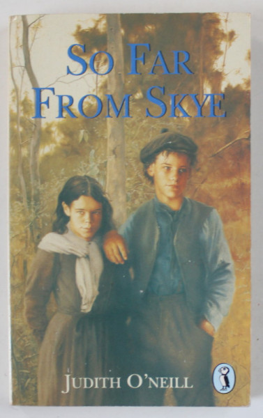 SO FAR FROM SKYE by JUDITH O 'NEILL , 1992