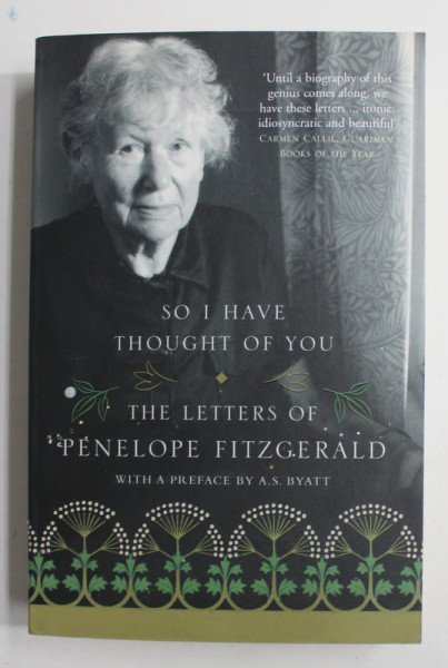 SO I HAVE THOUGHT OF YOU , THE LETTERS OF PENELOPE FITZGERALD , 2009