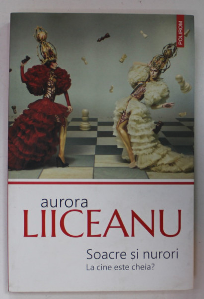 SOACRE SI NURORI , LA  CINE ESTE CHEIA ? de AURORA LIICEANU , 2018