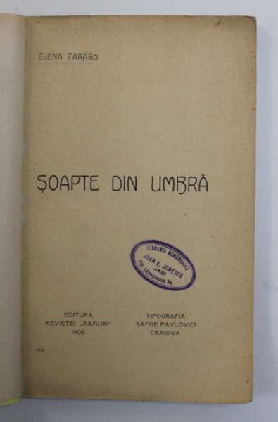 SOAPTE DIN UMBRA , versuri de ELENA FARAGO , 1908, COPERTA REFACUTA
