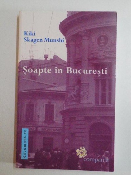 SOAPTE IN BUCURESTI de KIKI SKAGEN MUNSHI , 2014