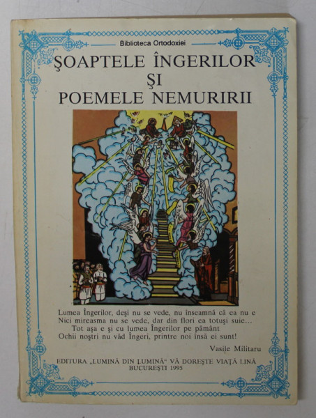 SOAPTELE INGERILOR SI POEMELE NEMURIRII , CUGETARI IN VERSURI de VASILE MILITARU , 1995