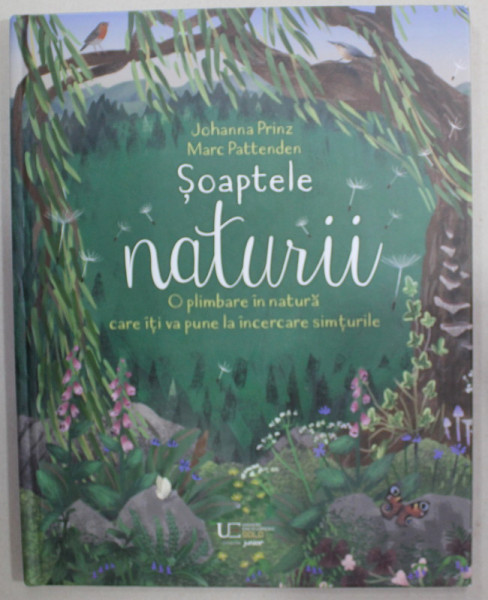 SOAPTELE NATURII de JOHANNA PRINZ , ilustratii de MARC PATTENDEN , 2023