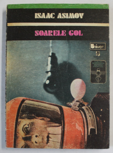 SOARELE GOL de ISAAC ASIMOV , 1975