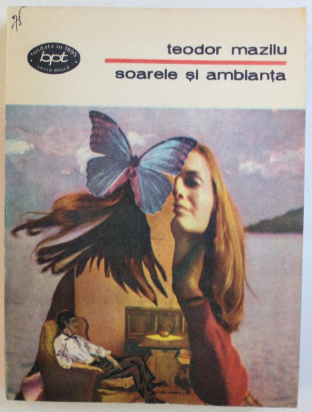 SOARELE SI AMBIANTA -  SCHITE SI NUVELE  de TEODOR MAZILU , 1983