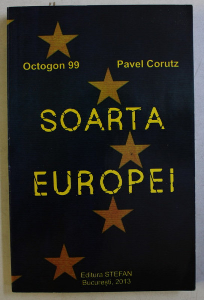 SOARTA EUROPEI de PAVEL CORUTZ , 2013
