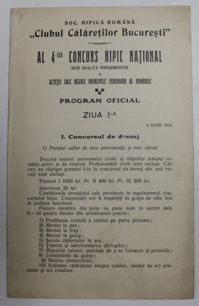 SOC. HIPICA ROMANA ' CLUBUL CALARETILOR BUCURESTI ' - AL 4 - LEA CONCURS HIPIC INTERNATIONAL , PROGRAM OFICIAL , 6 IUNIE 1914