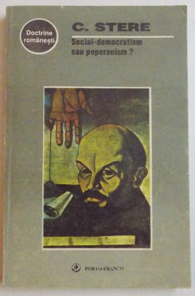 SOCIAL-DEMOCRATISM SAU POPORANISM de C. STERE , 1996