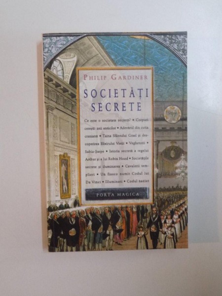 SOCIETATI SECRETE de PHILIP GARDINER , 2010